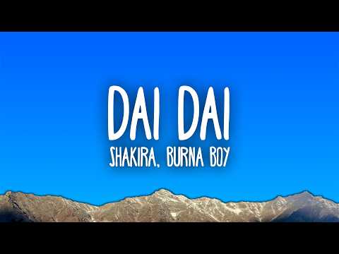 Shakira, Burna Boy - Dai Dai | FIFA World Cup Song 2026 thumbnail
