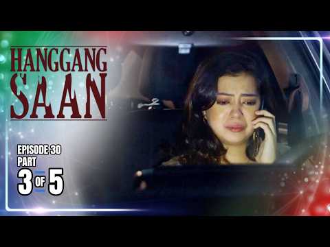 Hanggang Saan | Episode 30 (3/5) | June 5, 2026 thumbnail