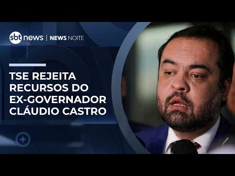 TSE rejeita recursos apresentados por Cláudio Castro | #NewsNoite thumbnail