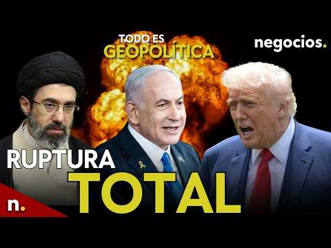 TODO ES GEOPOLÍTICA: Ruptura total entre EEUU e Irán, bronca histórica de Trump y Netanyahu advierte thumbnail