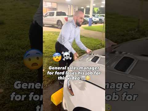 Ford General sales manager get fired after This video  ￼ thumbnail