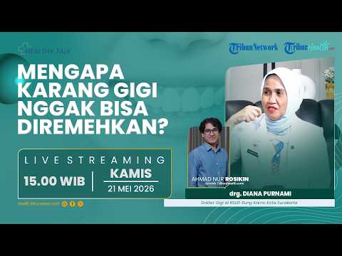 ?HEALTHY TALK: Mengapa Karang Gigi Nggak Bisa Diremehkan? thumbnail