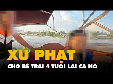 Clip người đàn ông cho bé trai 4 tuổi lái ca nô trên sông Tiền thumbnail