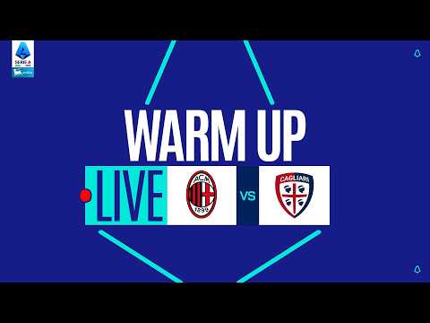 🔴 LIVE | Warm up | MILAN-CAGLIARI | Serie A Enilive 2025/26 thumbnail