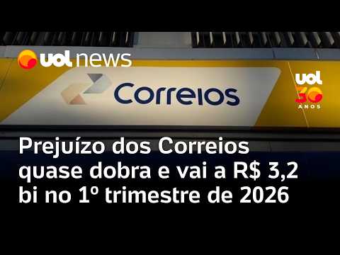 Correios quase dobram prejuízo, que vai a R$ 3,2 bilhões no 1º trimestre de 2026 thumbnail