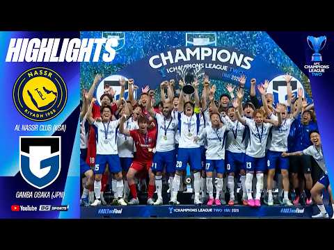 HIGHLIGHTS: Al Nassr Club (KSA) vs Gamba Osaka (JPN) | ACL TWO 2025/26 - Final | 17.05.26 thumbnail