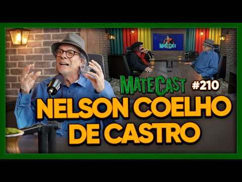 NELSON COELHO DE CASTRO | MATECAST #210 thumbnail
