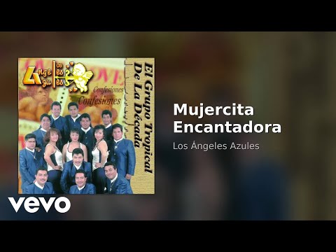 Los Ángeles Azules - Mujercita Encantadora (Audio) thumbnail