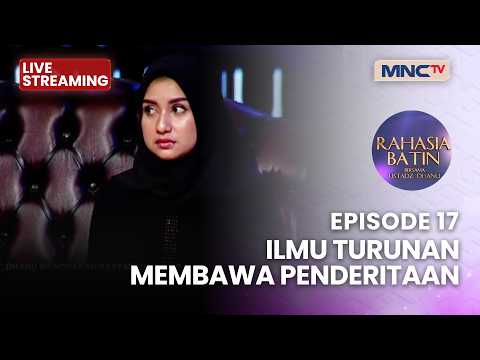 🔴ILMU TURUNAN MEMBAWA PENDERITAAN | LIVE RAHASIA BATIN | 27 MEI 2026 thumbnail