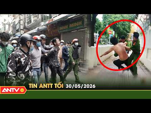 Tin tức an ninh trật tự nóng, thời sự Việt Nam mới nhất 24h tối ngày 30/5 | ANTV thumbnail