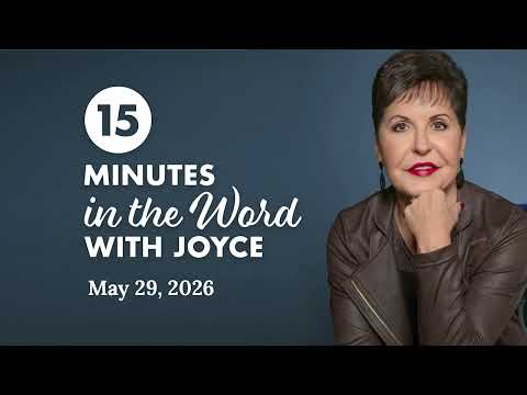 Joy and Enjoyment - Pt 4 | 15 Minutes In The Word with Joyce Meyer thumbnail