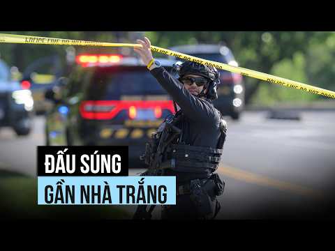 Đấu súng gần Nhà Trắng, một người bị Mật vụ bắn chết thumbnail