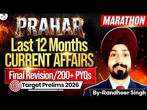 Current Affairs Revision Class | Last 12 Months Current Affairs Marathon for UPSC Prelims 2026 thumbnail