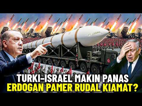 ERDOGAN BERSIAP SERANG ISRAEL? Kekuatan Militer Turki Hadapi ZIONIS, Rudal ANTAR BENUA Diluncurkan? thumbnail