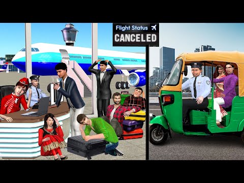 Flight Cancellation Fake Pilot Auto Driver Survive Hindi Kahani Hindi Moral Stories New Comedy Video thumbnail