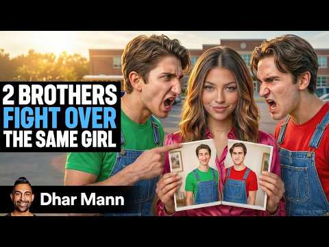 Two Brothers Fight Over SAME GIRL | Dhar Mann Studios thumbnail