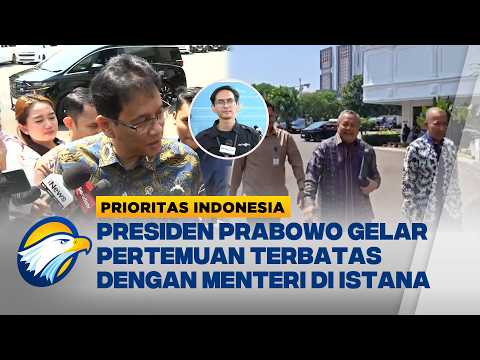 Presiden Prabowo Panggil Sejumlah Menteri ke Istana untuk Ratas - [Prioritas Indonesia] thumbnail