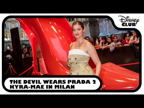 Kyra-Mae Turner Takes Milan for The Devil Wears Prada 2 👠 @DisneyClubUK thumbnail