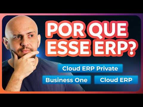 Como as empresas escolhem o ERP SAP? O que o consultor precisa entender thumbnail