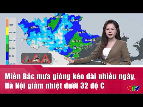 Miền Bắc mưa giông kéo dài nhiều ngày, Hà Nội giảm nhiệt dưới 32 độ C | VTV24 thumbnail