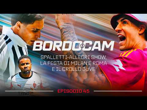 BORDOCAM MD37: Allegri-Spalletti show, scintille a Roma e crollo Juve! Napoli, Milan e Como.. | DAZN thumbnail