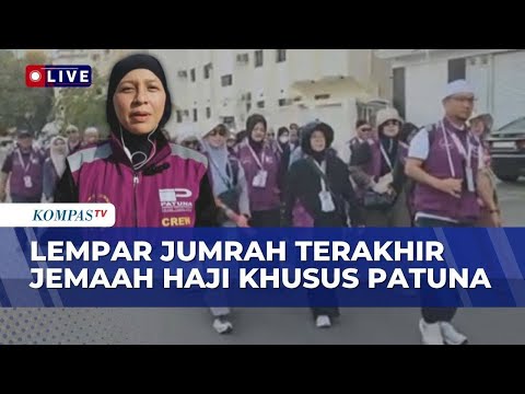 Jemaah Haji Patuna Jalani Lempar Jumrah Terakhir Sebelum Tinggalkan Mina | KOMPAS SIANG thumbnail