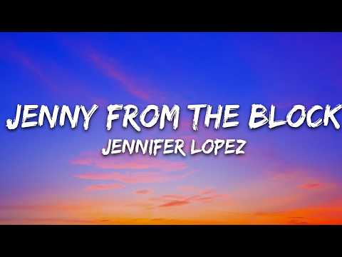 Jennifer Lopez - Jenny From The Block (Lyrics) ft. Jadakiss & Styles P. thumbnail