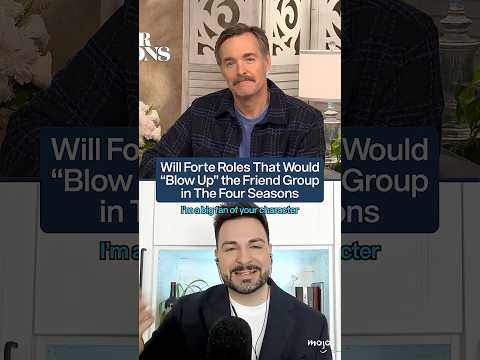 Will Forte Roles That Would "Blow Up" the Friend Group In The Four Seasons thumbnail