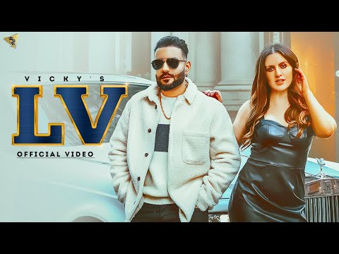 LV (Full Video) Vicky I Yeah Proof | Latest Punjabi Songs 2022 thumbnail