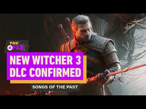 The Witcher 3: Songs of the Past DLC Expansion Announced Ahead of 2027 Release - IGN Daily Fix thumbnail