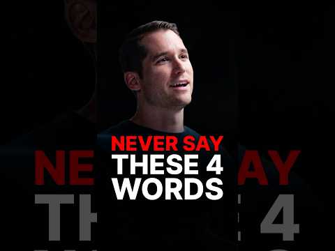NEVER SAY THESE 4 WORDS! thumbnail