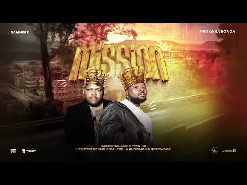 Sannere & Phoka Ea Boroa  - Mission Official Audio thumbnail