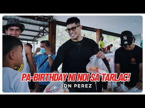 PA-BIRTHDAY NI NOI SA TARLAC! | Ion Perez thumbnail