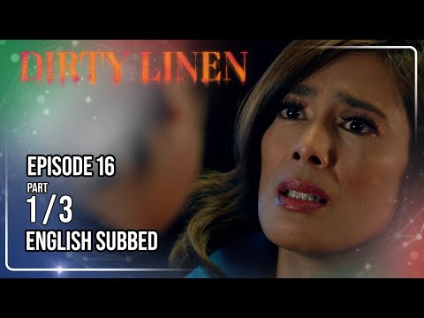 Dirty Linen Full Episode 16 - Part 1/3 | w/ English Sub thumbnail