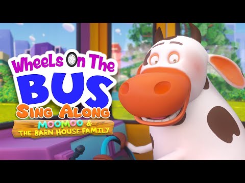 Wheels On The Bus - MooMoo & The Barn House Family | #SingAlong #NurseryRhymes #WheelsOnTheBus thumbnail