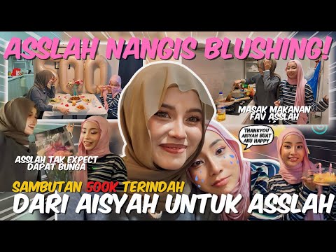 ASSLAH MENANGIS TERHARU❗️ SAMBUTAN 500K TERINDAH DARI AISYAH❗️ thumbnail