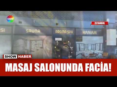 Masaj salonunda hayatını kaybetti! thumbnail