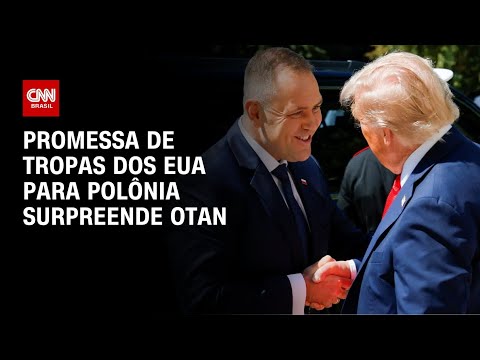 Trump anuncia envio de cinco mil soldados para a Polônia | CNN PRIME TIME thumbnail