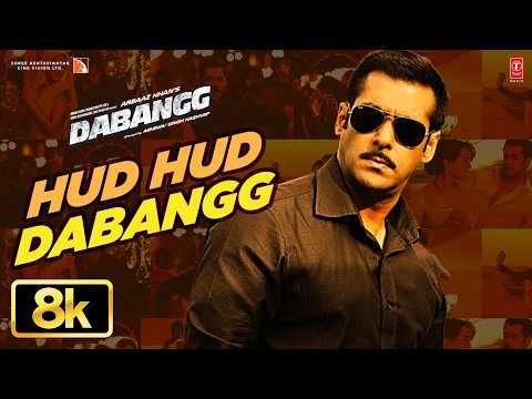 Hud Hud Dabangg 8K Full Video | Salman Khan | Sukhwinder Singh | Sajid-Wajid | T-Series thumbnail