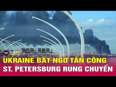 Ukraine tập kích St. Petersburg, Nga đáp trả bằng đòn chưa từng có | Thế giới 24h thumbnail