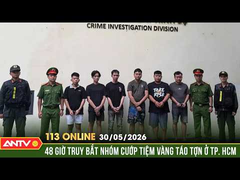 "Kế hoạch không hoàn hảo" của kẻ chủ mưu vụ cướp tiệm vàng | Bản tin 113 online ngày 30/5 | ANTV thumbnail