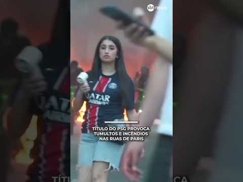 Título do PSG provoca tumultos e incêndios nas ruas de Paris thumbnail