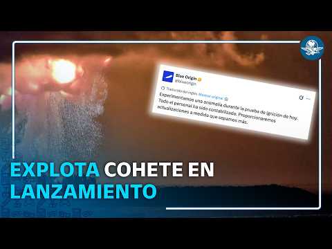 Cohete de Blue Origin explota en plataforma de lanzamiento durante prueba thumbnail