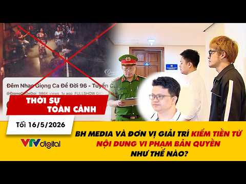 TSTC tối 16/5: BH Media và đơn vị giải trí kiếm tiền từ nội dung vi phạm bản quyền như thế nào? thumbnail