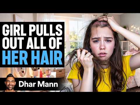 Girl PULLS OUT ALL HER HAIR | Dhar Mann Studios thumbnail