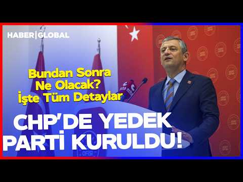 CHP'de Yedek Parti Kuruldu! Bundan Sonra Ne Olacak? İşte Tüm Detaylar thumbnail