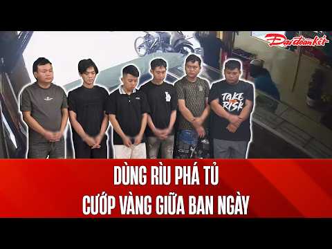 Bản tin 30/5: Liều lĩnh dùng rìu đập tủ kính cướp tiệm vàng, 6 tên cướp bị tóm gọn sau 48 giờ thumbnail