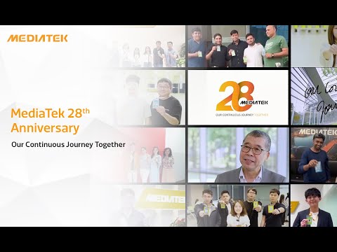 MediaTek 28th Anniversary - Our Continuous Journey Together thumbnail