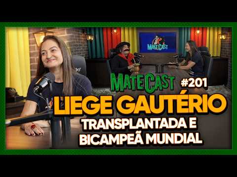 LIEGE GAUTÉRIO | TRANSPLANTADA E BICAMPEÃ MUNDIAL | #202 thumbnail
