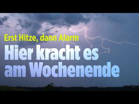 Wetter am Wochenende: HIER kracht es gewaltig thumbnail